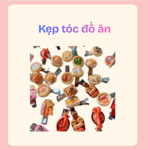 Kẹp Tóc Đồ Ăn – Phụ Kiện Tóc Dễ Thương Và Nổi Bật Cho Phong Cách Trẻ Trung