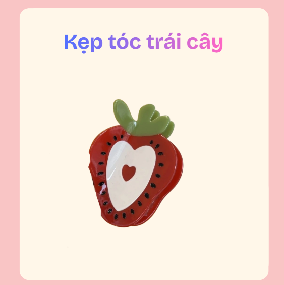 Kẹp Tóc Trái Cây – Phụ Kiện Tóc Dễ Thương Tạo Điểm Nhấn Cho Mái Tóc - Ảnh 2